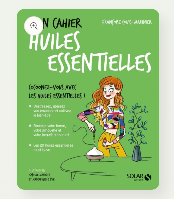 Livre: Mon cahier des huiles essentielles