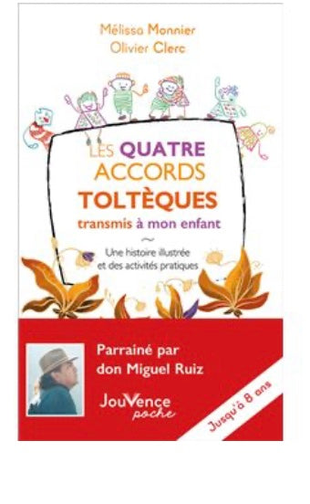 Livre: Les quatres accords tolteques