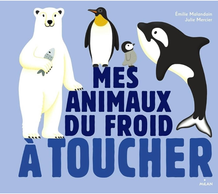 Livre à toucher: Mes animaux du froid